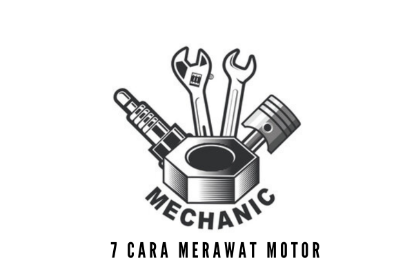 7 Cara Merawat Motor